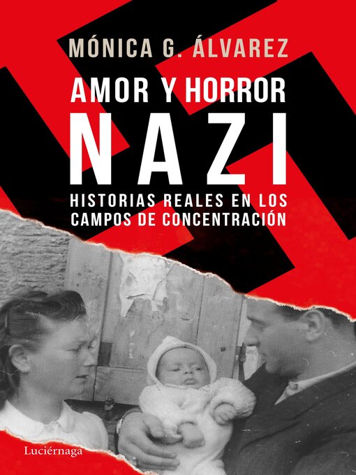 Title details for Amor y horror nazi by Mónica G. Álvarez - Available